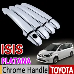 Для Toyota Isis Platana 2004-2015 хром Ручка крышки отделки 2005 2006 2007 2008 2010 2012 2013 2014 интимные аксессуары стайлинга автомобилей