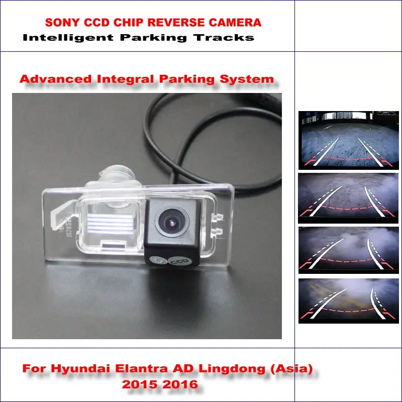 

Intelligent Parking Tracks Rear Camera For Hyundai Avante AD 2015 2016 Backup Reverse / NTSC RCA AUX HD SONY CCD 580 TV Lines