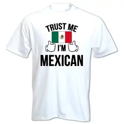 Men's T-Shirt Trust Me I'm Mexican Mexico Country Flag Funny Funny Tops Tee New Unisex Funny High Quality Casual free shipping Men's T-Shirt Trust Me I'm Mexican Mexico Country Flag Funny Funny Tops Tee New Unisex Funny High Quality Casual free shipping