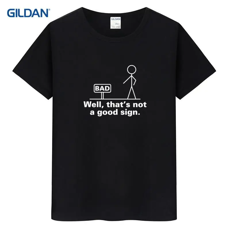 Well That's Not A Good Sign Friend Sarcastic 2017 Mens Grey T-Shirt Hop T Shirt Shop Cotton Simple Summer Tee | Мужская одежда