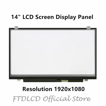 

FTDLCD 14" LCD Screen Display Panel For N140BGE-LA2 N140BGE-LB2 LTN140AT20 B140XTN03.0 HB140WX1-300 40PIN 1366x768