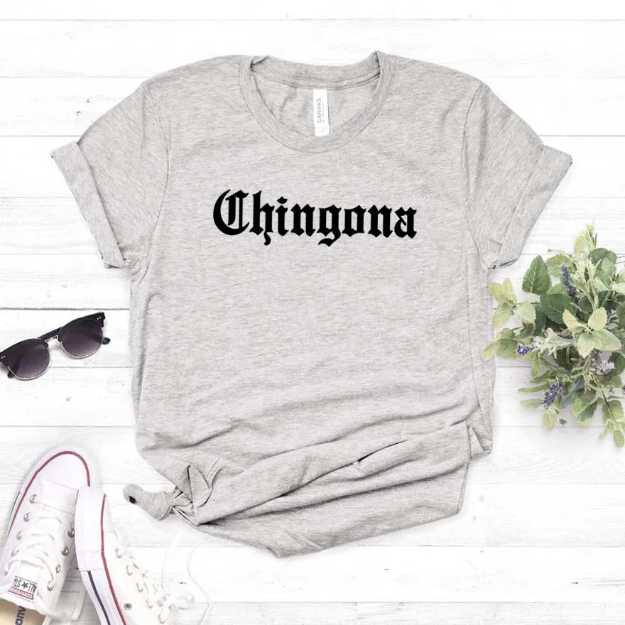 Chingona/женские футболки с буквами мексиканские Латинки, хлопковая Повседневная забавная футболка для девушек, хипстер Ins, Прямая поставка NA-113