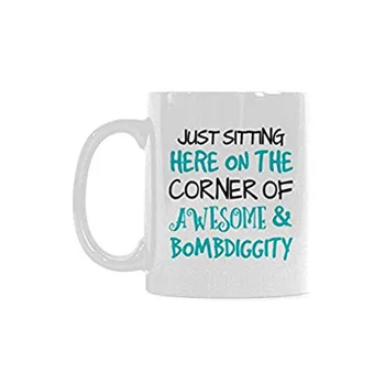 

Motivational Mug,Coffee Mugs Just Sitting Here On The Corner Of Awesome Funny Coffee Tea Cup,11 ounce