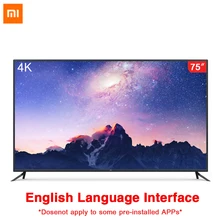 Xiaomi tv 4 75 дюймов английский интерфейс 4K Ultra-thin11.4mm корпус интеллектуальный пульт дистанционного управления 4K HDR 2 ГБ+ 32 ГБ Dolby sound