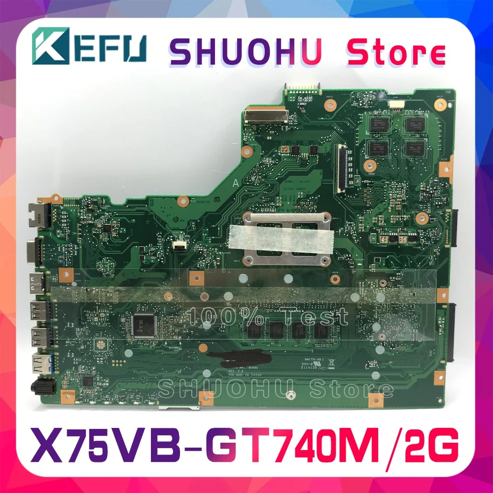  KEFU For ASUS X75VB R704V X75A X75VD X75V X75VC 4GB Memory GT740M HM70 laptop motherboard tested 10