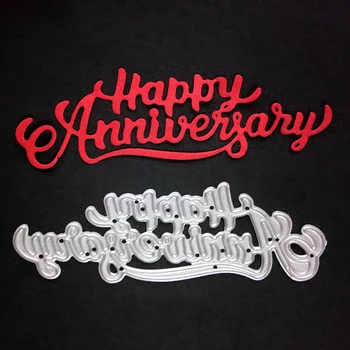 

SDR Happy anniversary Metal Cutting Dies Stencils for DIY Scrapbooking/photo album Decorative Embossing DIY Paper Cards