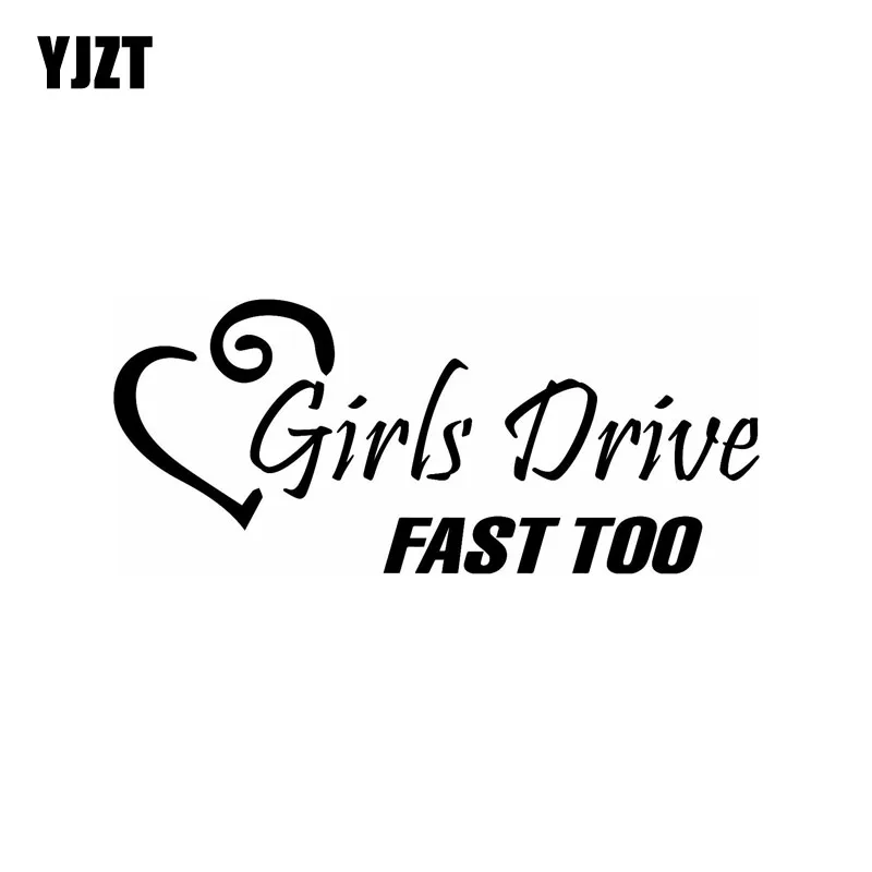 

YJZT 13.9CM*5.8CM Girls Drive Fast Too Decal Vinyl Car Sticker Black/Silver C10-01944