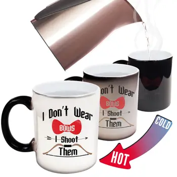 

Funny Mugs I Don't Wear Bows I Shoot Them Gift Christmas MAGIC NOVELTY MUG