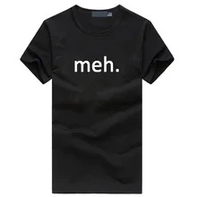 Funny Meh letter print men’s t-shirt 2016 summer Hip hop streetwear loose tshirt homme cotton casual fashion brand clothing tops