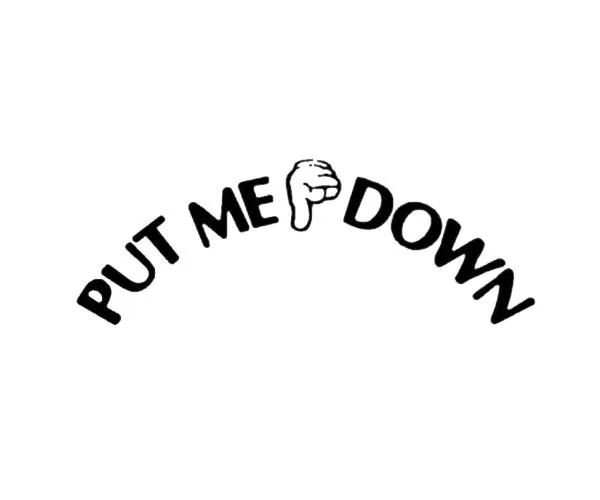 Put Me Down наклейка Ванная комната унитаза знак напоминание Цитировать Слово