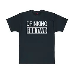 Drinking For Two Tee; футболка для детей; Повседневная футболка для мужчин; модная футболка унисекс