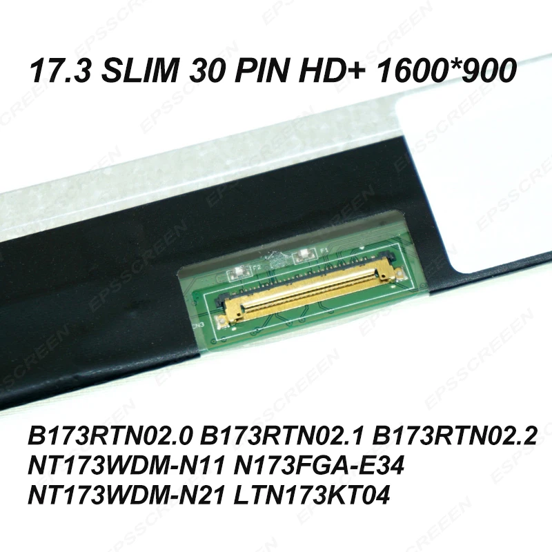17,3 ультратонкий 30PIN ноутбук экран HD+ панель B173RTN02.0 B173RTN02.1/02,2 NT173WDM-N11/N21 N173FGA-E34 LTN173KT04 дисплей