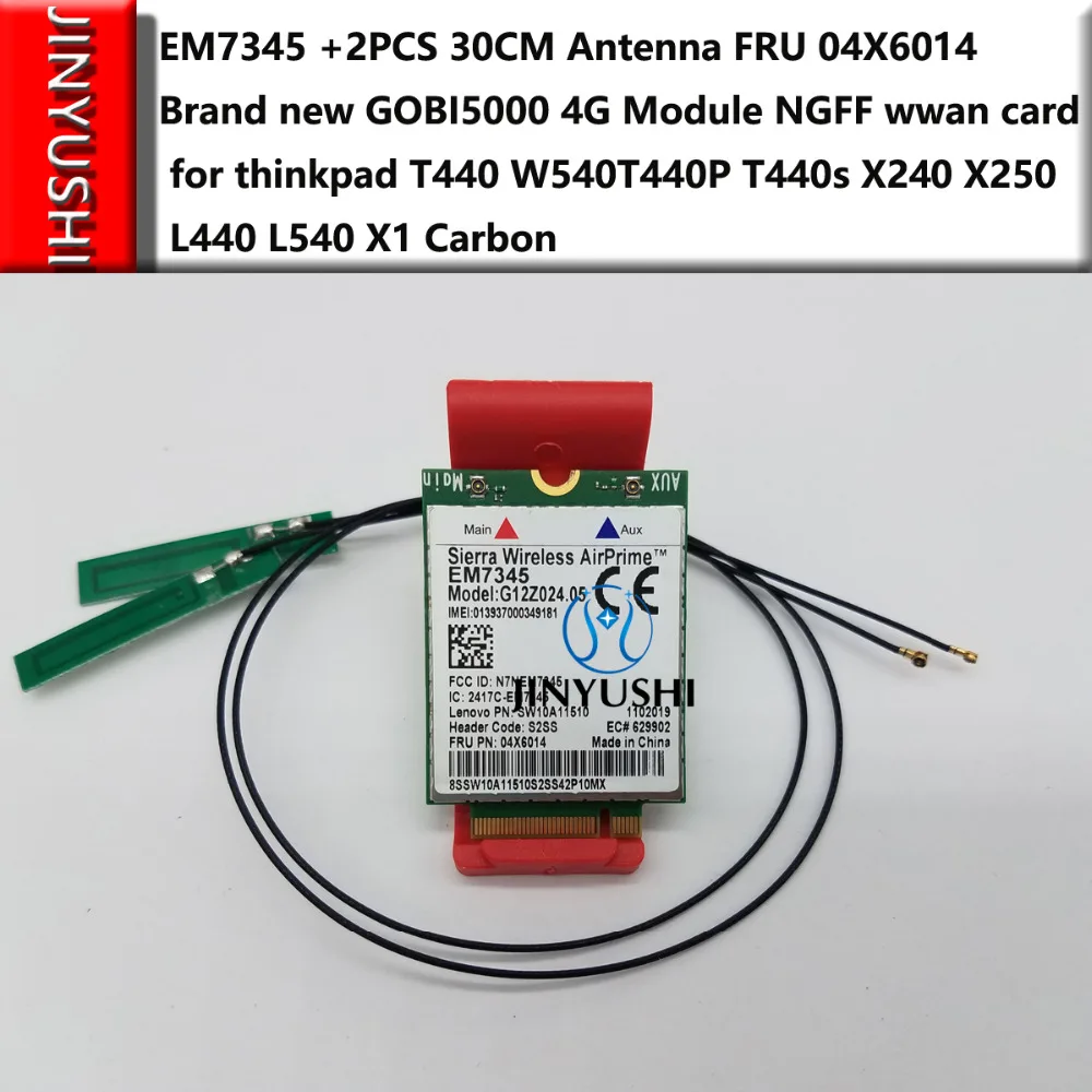 Антенны JINYUSHI EM7345 FRU 06X6014 04X6092 + 2 шт. антенна NGFF GOBI5000 4G LTE для Thinkpad L440 L540 T431S W540|sierra