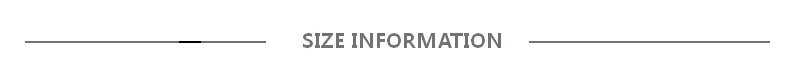 1 SIZE INFORMATION
