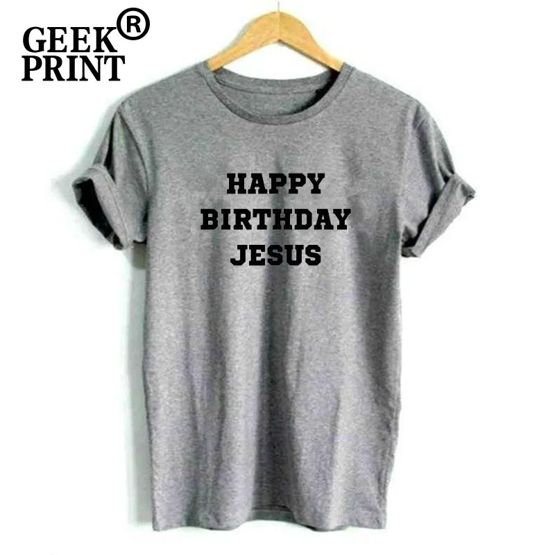 Женские топы с надписью HAPPY BIRTHDAY JESUS женские футболки рождественским принтом Tumblr