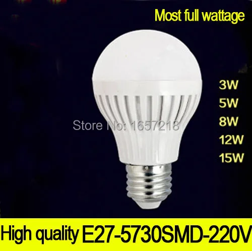 

1piece/lot LED lamps High brightness led lights E27 3W 5W 8W 12W 15W 5730SMD AC220V led bulb white warm white LED lights