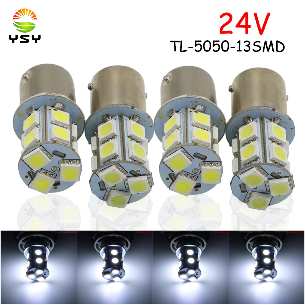 YSY 50 шт 1156 BA15S 1157 BAY15D 5050 13SMD 13Led P21W тормоза Габаритные и поворотные сзади Задний сигнал Светодиодная лампа для Авто шарика автомобиля 24 V Белый