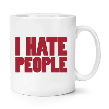

I Hate People Mug Funny Customer Gifts