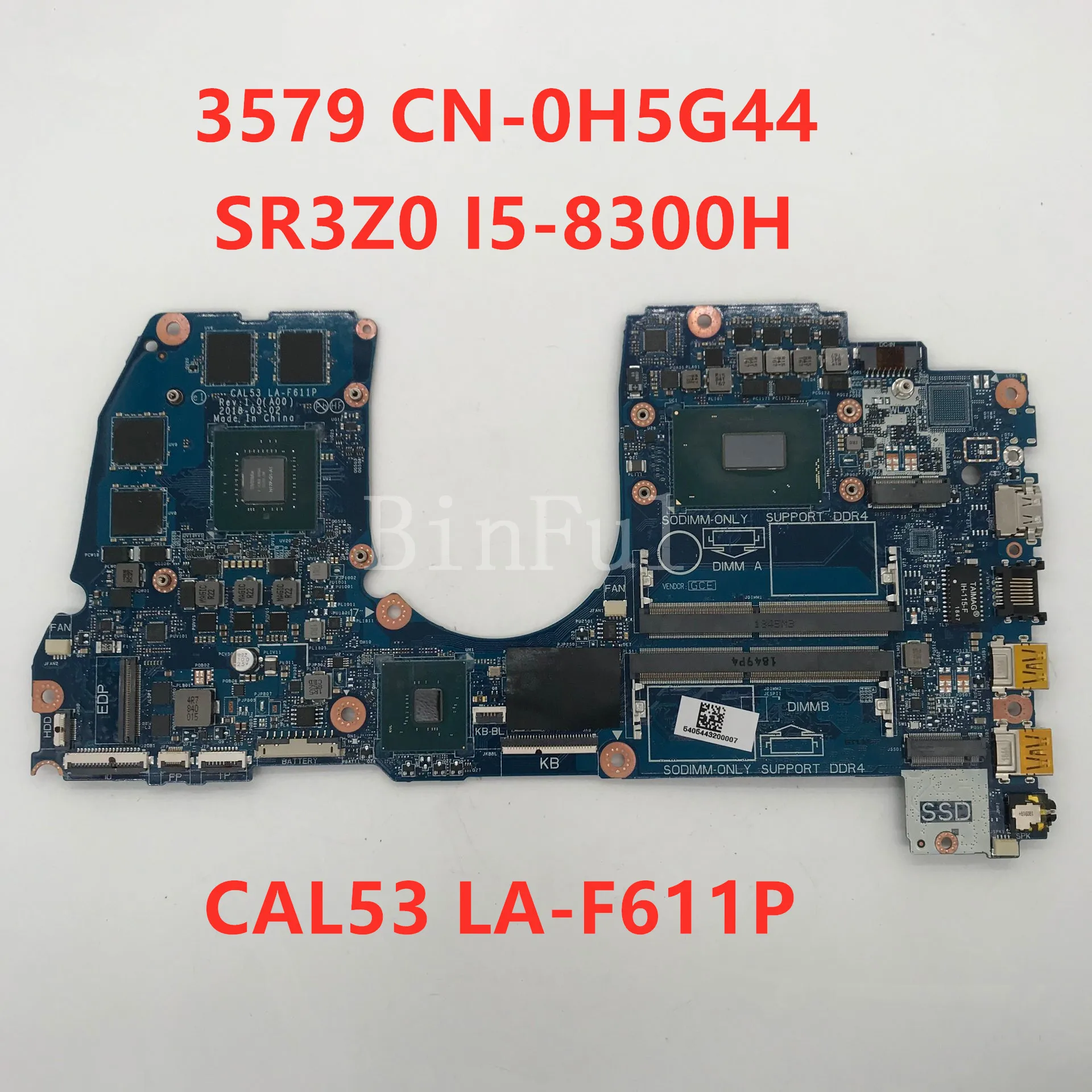 

High quality For 3579 Laptop motherboard CN-0H5G44 0H5G44 H5G44 CAL53 LA-F611P i5-8300H CPU 100% full Tested