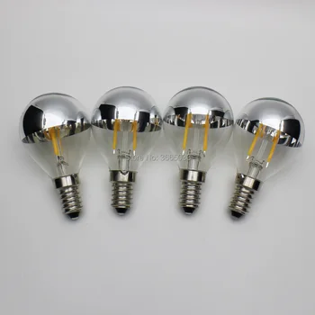 

4pcs G45 2w LED Filament Bulbs Mirror Half Chrome Globe E14 E12 E26 E27 warm light 100v 120v 220v for living room Vintage