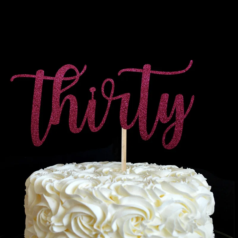 Золотой или серебряный блеск Thirty торт Топпер 30 день рождения 30 юбилейные праздничные украшения товары для украшения торта - Цвет: Magenta Glitter