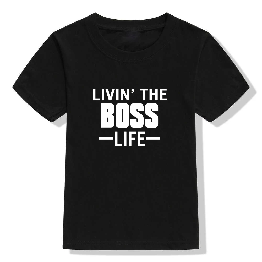 Livin The Boss Life/футболка для малышей Забавная детская футболка для маленьких мальчиков и девочек, футболка с короткими рукавами и буквенным принтом топы, Camiseta Del Bebe