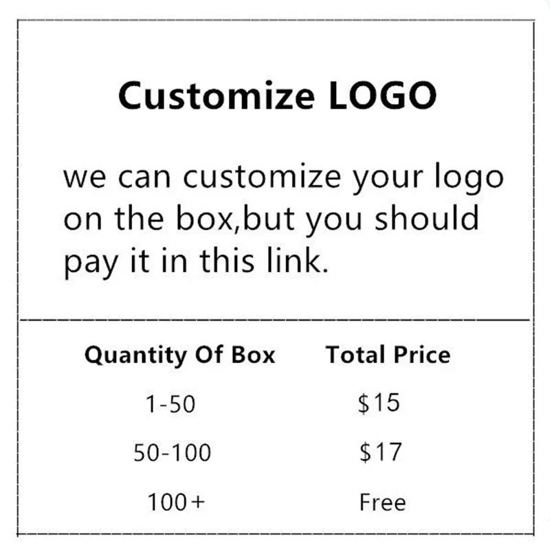 

If You Want To Customize Your LOGO On The Box, You Should Pay Extra Money For It In This Link