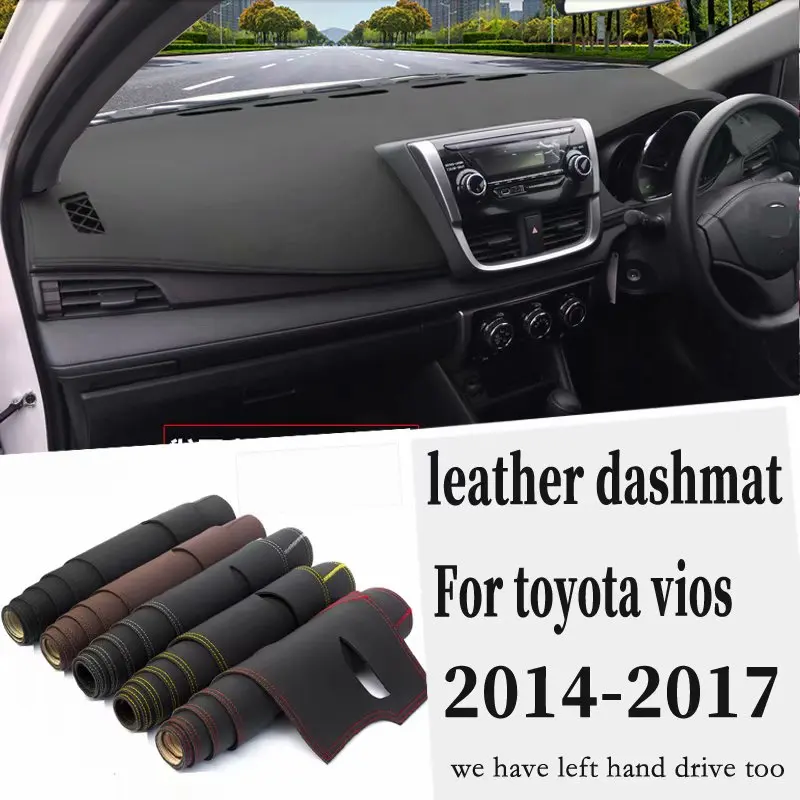 

For Toyota vios 2014 2015 2016 2917 Leather Dashmat Dashboard Cover Pad Dash Mat Carpet Car Styling Accessories custom