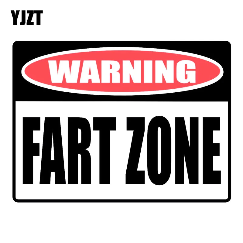 

YJZT 16x11.8cm Funny WARNING Sign FART ZONE Retro-reflective Car Stickers Decals C1-8119