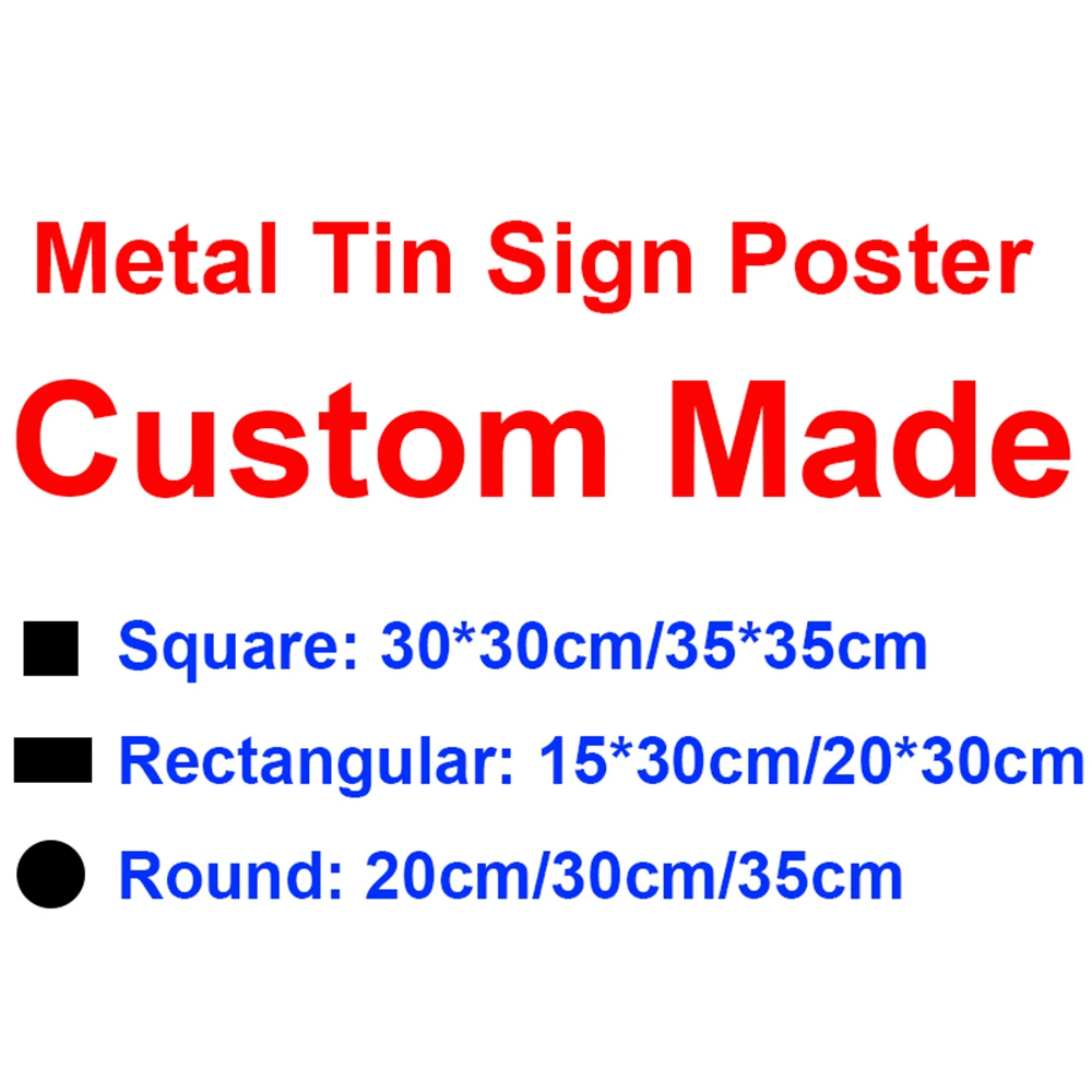 

Customized 20*30cm/30cm*30cm Retro metal tin sign poster wall decor cafe bar car shop decor round Square rectangle tin plate