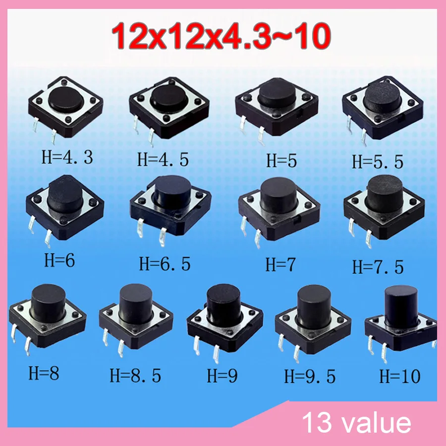 

13valuesx10pcs=130pcs Tact Switch Kit 12*12*4.3-10mm DIP Tactile Push Button Switches 12x12 mm 4pin Micro Switch