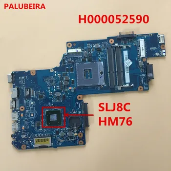 

PALUBEIRA Free shipping The laptop motherboard for Toshiba C850 C855 H000052590 HM76 SLJ8C HD4000 DDR3 100% Test OK