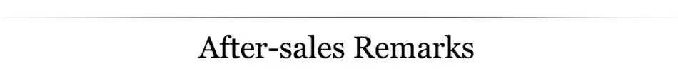 After-sales remarks