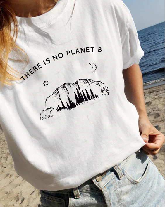 

There Is No Planet B Graphic T-Shirt Womentumblr Tees Fashion Clothes Feminina Women Funny Shrit Outdoor Street Style