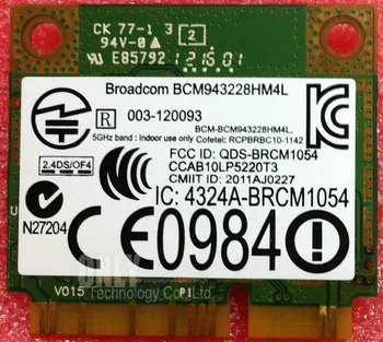 

Broadcom BCM943228HM4L DW1540 Dual-Band 802.1a/b/g 2.4Ghz 5Ghz Wireless wifi Half Mini PCI-e Wlan Card For Dell Asus Acer SONY