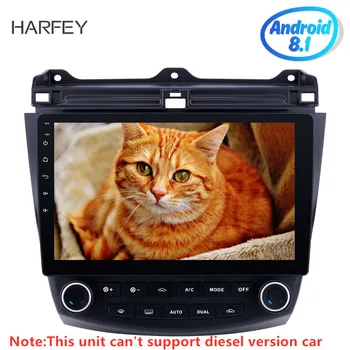 

Harfey car multimedia player 10.1"Android 8.1 HD Touch Screen Car Radio For Honda Accord 7 2003-2007GPS Navi Bluetooth Head unit