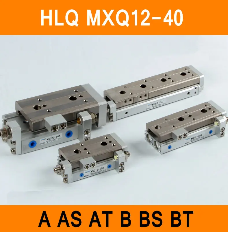 

HLQ MXQ12-40 SMC Type MXQ series Pneumatic Cylinder MXQ12-40A 40AS 40AT 40B Air Slide Table Double Acting 12mm Bore 40mm Stroke