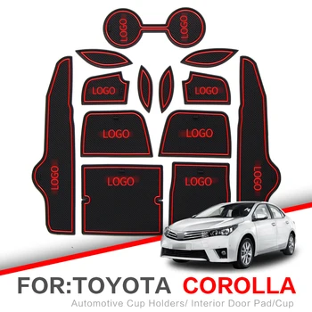 

ZUNDUO For Toyota Corolla 2007-2018 2017 2016 E170 Altis Gate slot pad Automobile Dust Cup Holders Car Mats Anti Slip Non-slip
