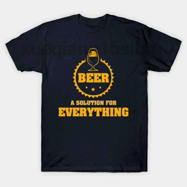 Beer is a Solution for Everything T ShirtTShirts AliExpress