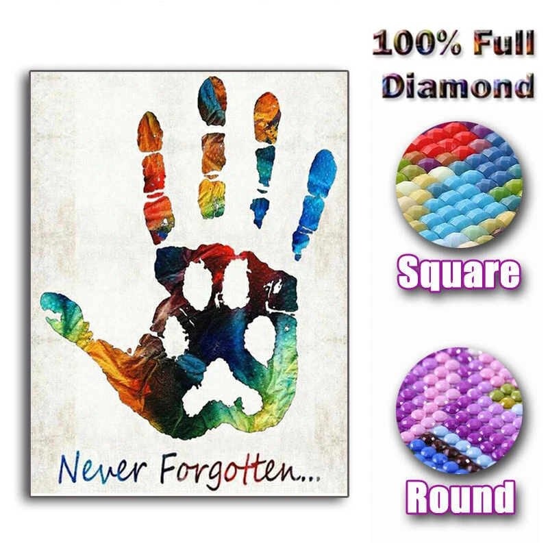 

Diamond Painting Never Forgotten Dog DIY 5D Embroidery Diamond Colorful Hand Paw Wall Picture Pet Full Mosaic