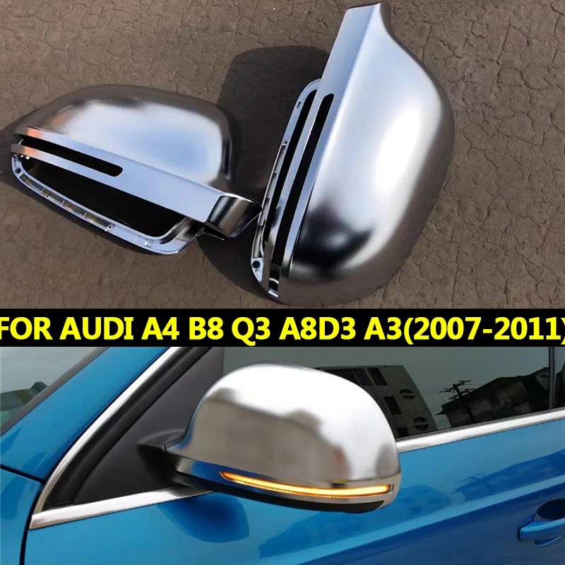 

For Audi A6C6 4F S6 A4 A5 S5 B8 A3 Q3SQ3 A8D3 4E A4 Allroad Side Wing Mirror Covers Cap Silver Matte Chrome 2008 2009 2010 2012