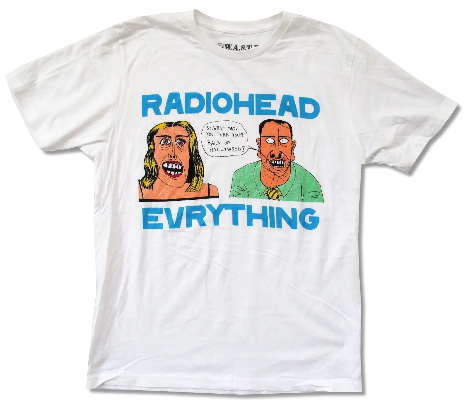 

RADIOHEAD "EVRYTHING" WHITE T-SHIRT W.A.S.T.E NEW HOLLYWOOD OFFICIAL ADULT Printing Casual T Shirt Men'S Tees