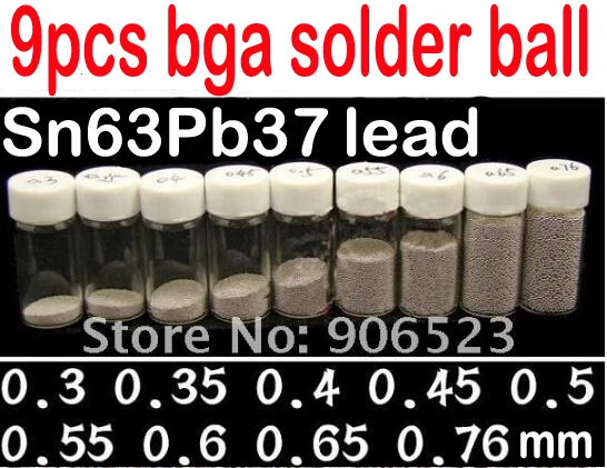 

free shipping 9 bottles 0.76/0.65/0.6/0.55/0.5/0.45/0.4/0.35/0.3mm BGA solder ball leaded For BGA Rework Repair