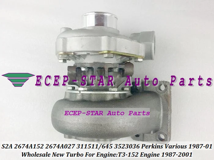 S2A 2674A152 2674A027 311511 311645 3523036 Turbo Turbina Turbocharger Fit For Perkin S Vari 1987-2001 Motore T3-152 T3 152