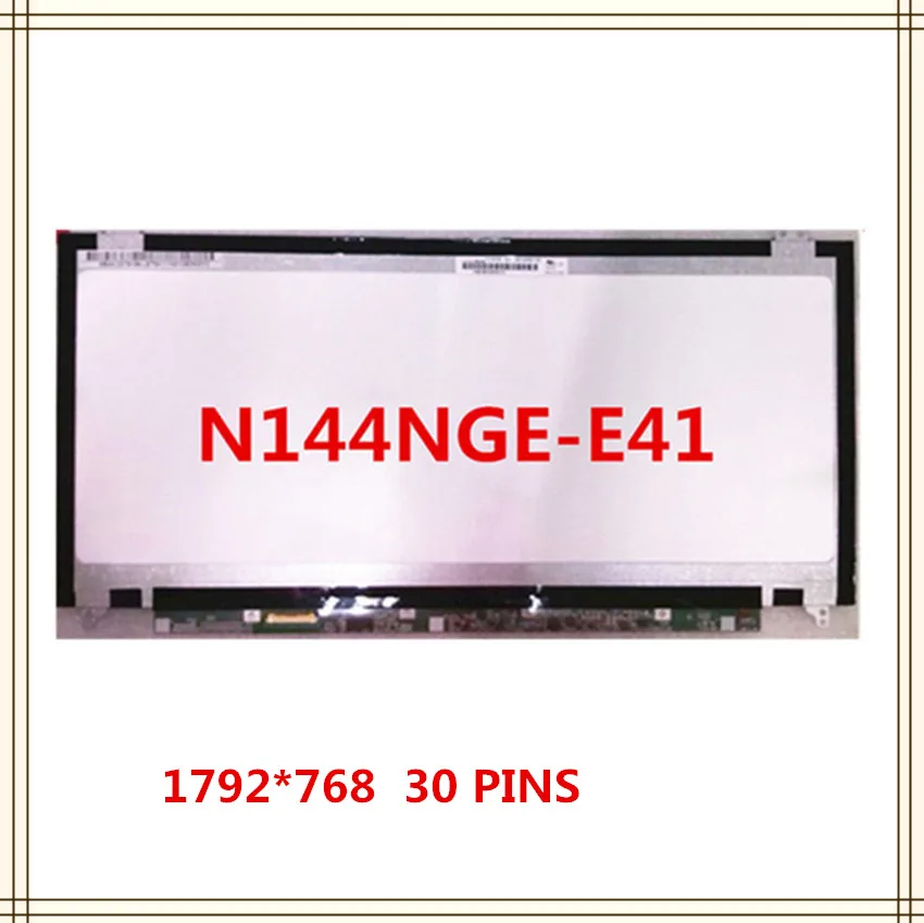 Оригинальный светодиодный ЖК-экран A + N144NGE E41 N144NGE-E41 14 4 дюйма для ноутбука Toshiba
