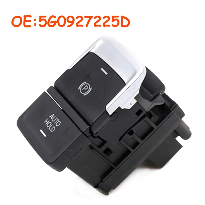 

5G0927225D For Volkswagen Golf 7 G TI MK7 2013 2014 2015 E-Golf 2014-2016 Electronic Handbrake Auto Hold Switch Button 5G0927225