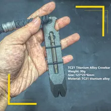 Titanium Alloy Crowbar Multifunctional Titanium Crowbar Bottle Opener Outdoor Tool Screwdriver Titanium EDC TC21 Crowbar multifunctional outdoor edc tool titanium keychain damascus key hanging waist screwdriver letter opener