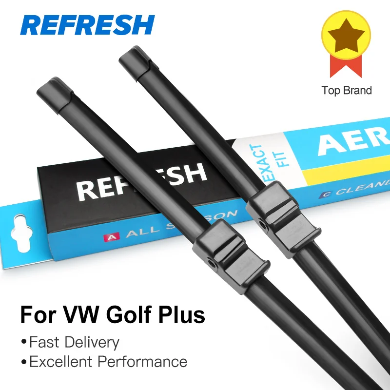 

REFRESH Wiper Blades for Volkswagen VW Golf Plus Fit Side Pin Arms 2005 2006 2007 2008 2009