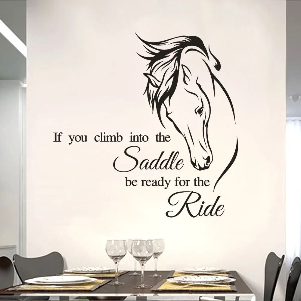 

Inspirational text wall sticker If You Climb Into The Saddle Be Ready For The Ride Art Vinyl Mural Home Room Decor Wall Sticker