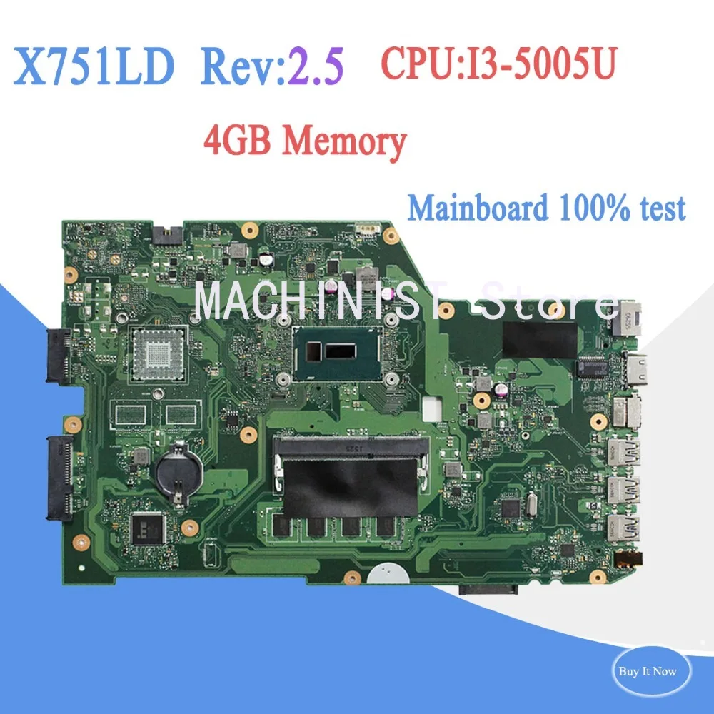 X751LD материнская плата для ноутбука REV 2 5 I3-5005U ASUS X751L K751L K751LN X751LK DDR3 HM86 60NB04P0-MB1 |